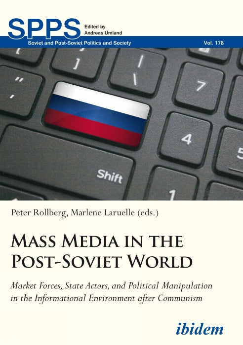 Mass Media in the Post-Soviet World