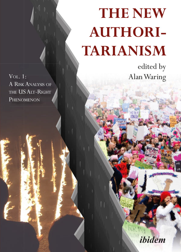 The New Authoritarianism. Vol 1