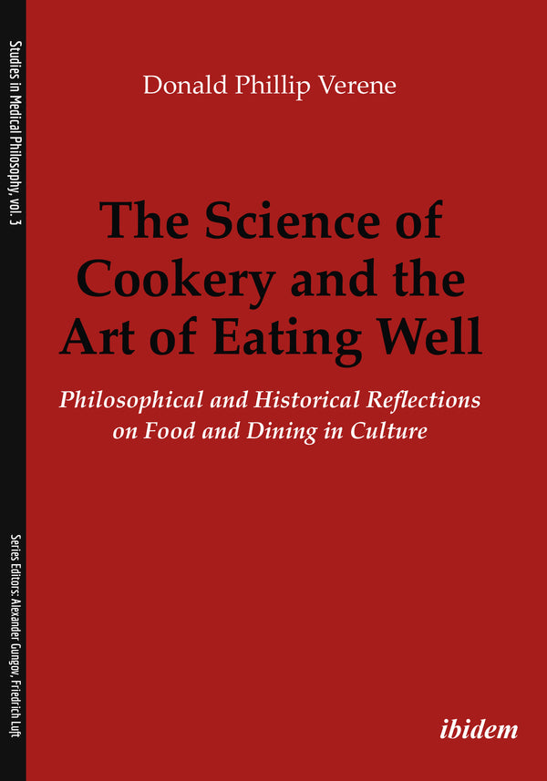 The Science of Cookery and the Art of Eating Well
