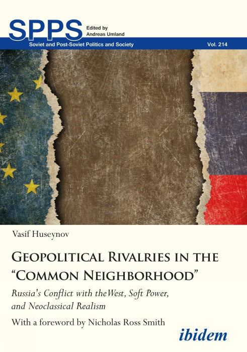 Geopolitical Rivalries in the “Common Neighborhood”