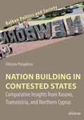 Nation Building in Contested States