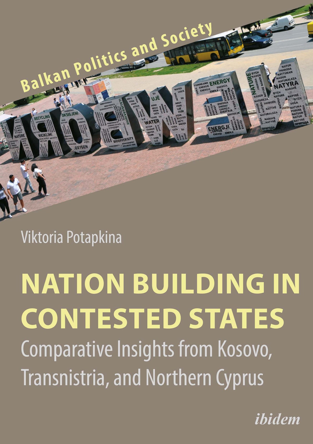 Nation Building in Contested States