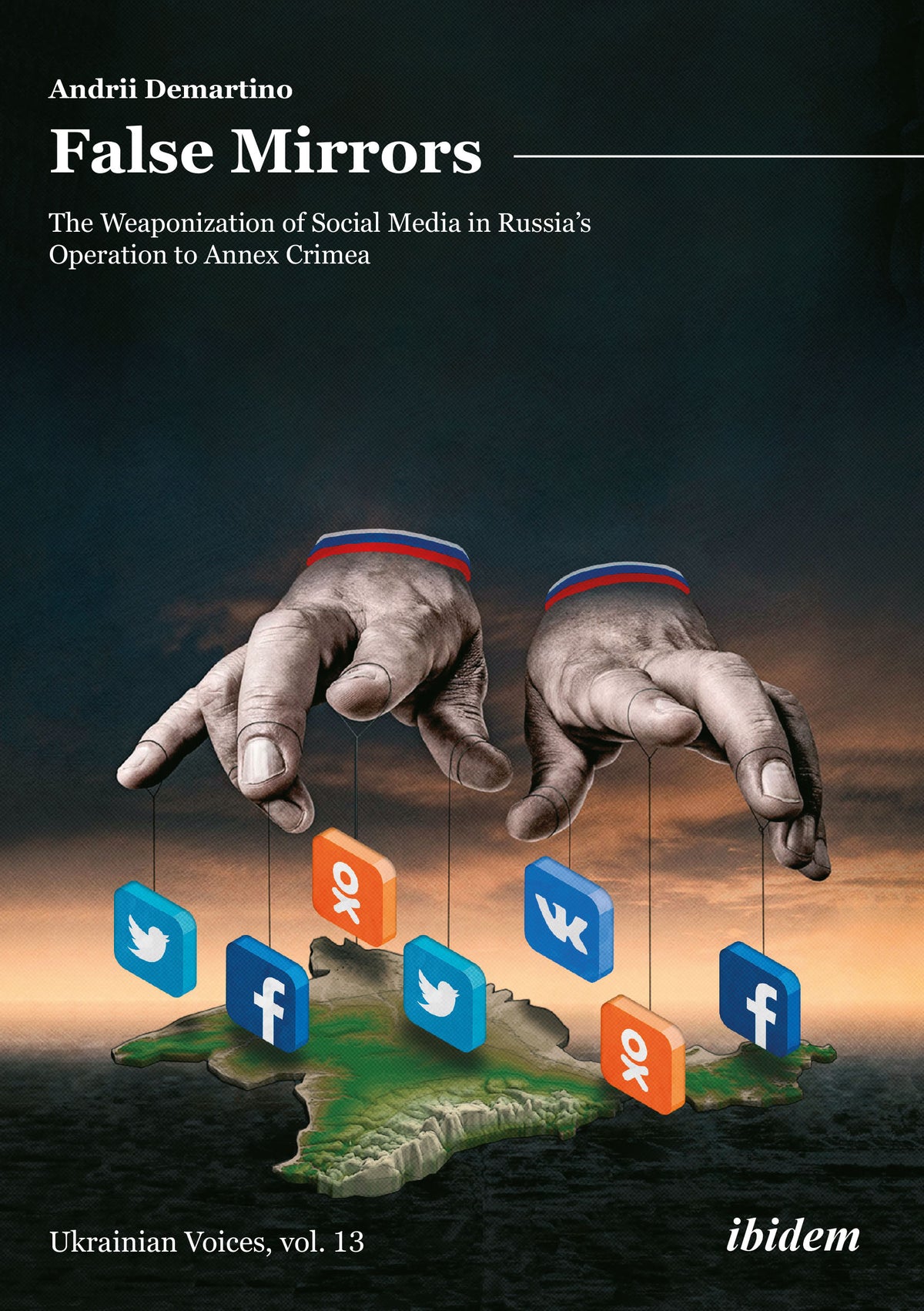 False Mirrors: The Weaponization of Social Media in Russia’s Operation to Annex Crimea