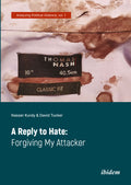 A Reply to Hate: Forgiving My Attacker