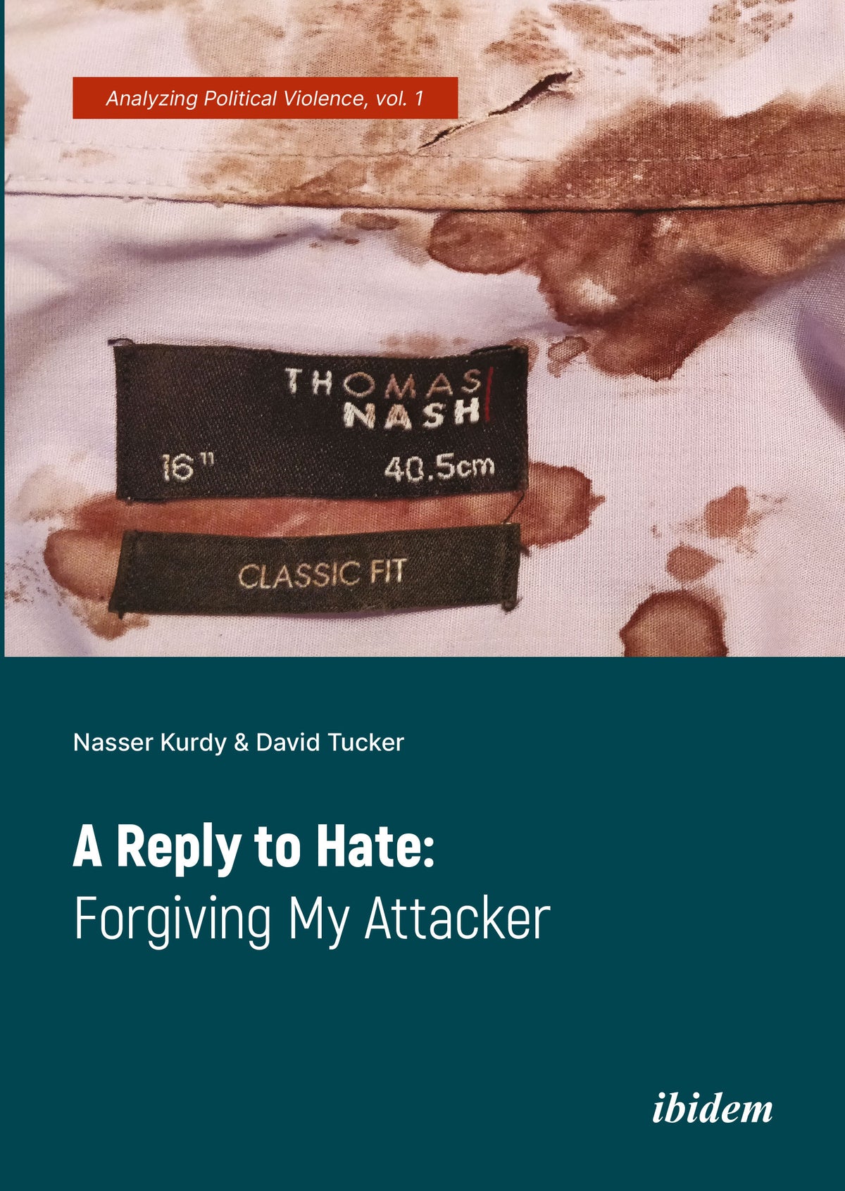 A Reply to Hate: Forgiving My Attacker