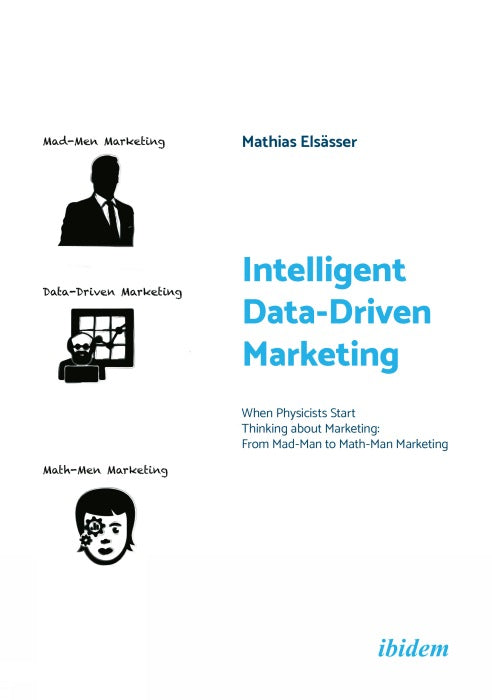Intelligent Data-Driven Marketing: When Physicists Start Thinking about Marketing