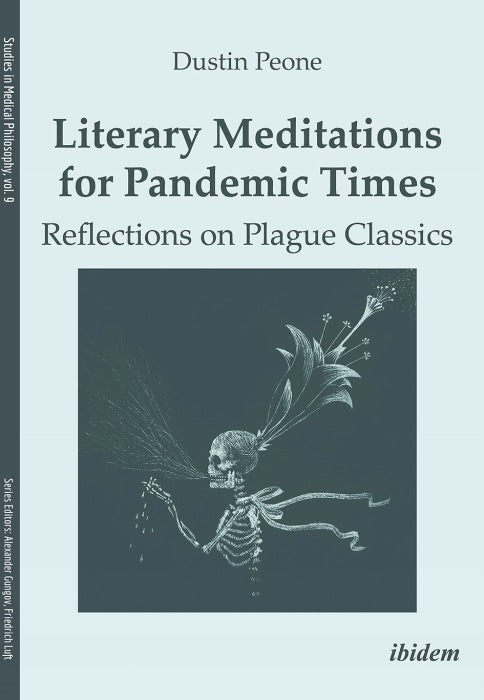 Literary Meditations for Pandemic Times: Reflections on Plague Classics
