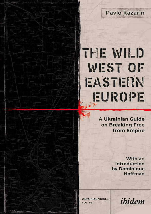The Wild West of Eastern Europe