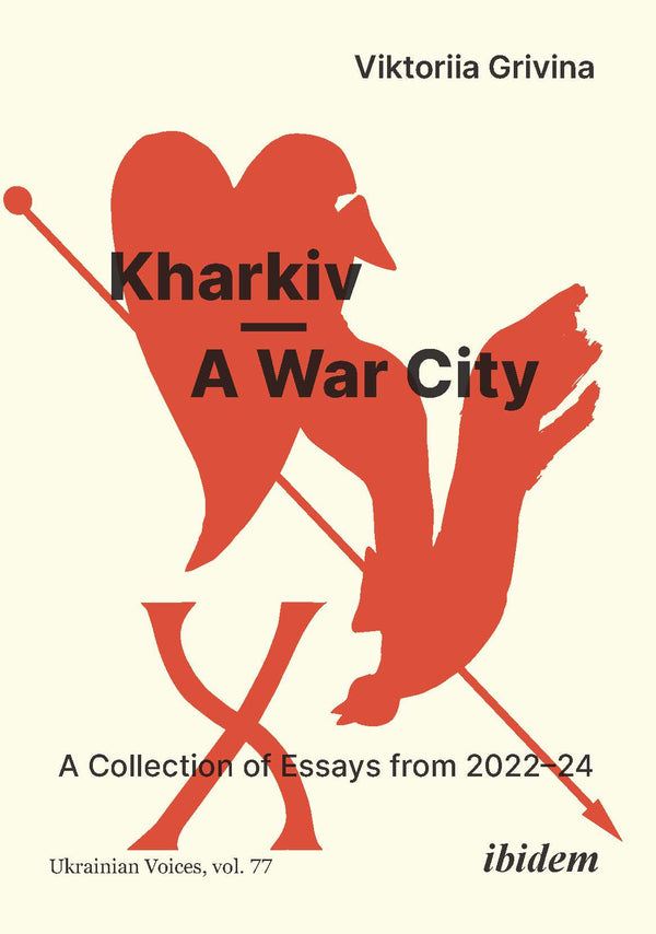 Kharkiv—A War City