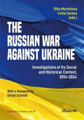 The Russian War Against Ukraine