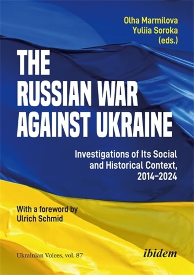 The Russian War Against Ukraine
