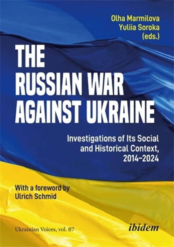 The Russian War Against Ukraine