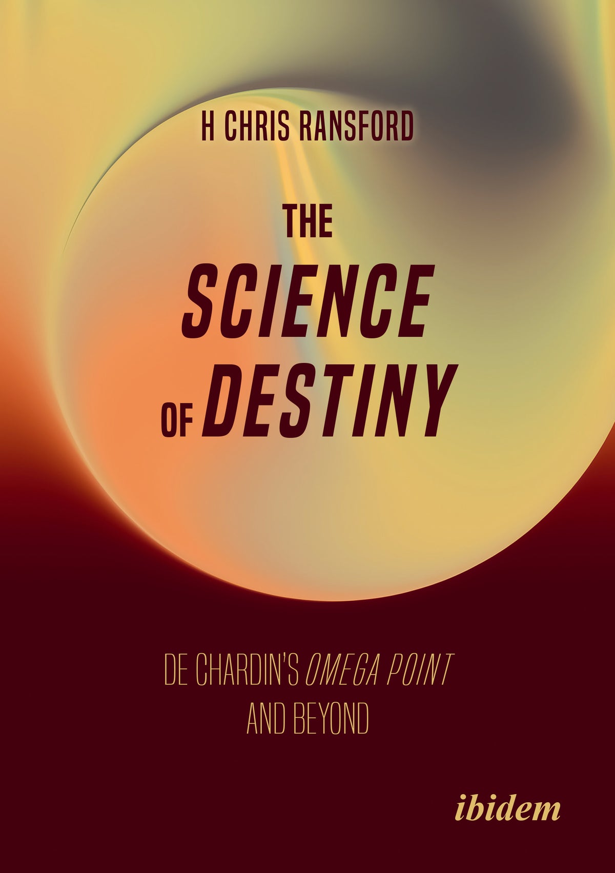 The Science of Destiny