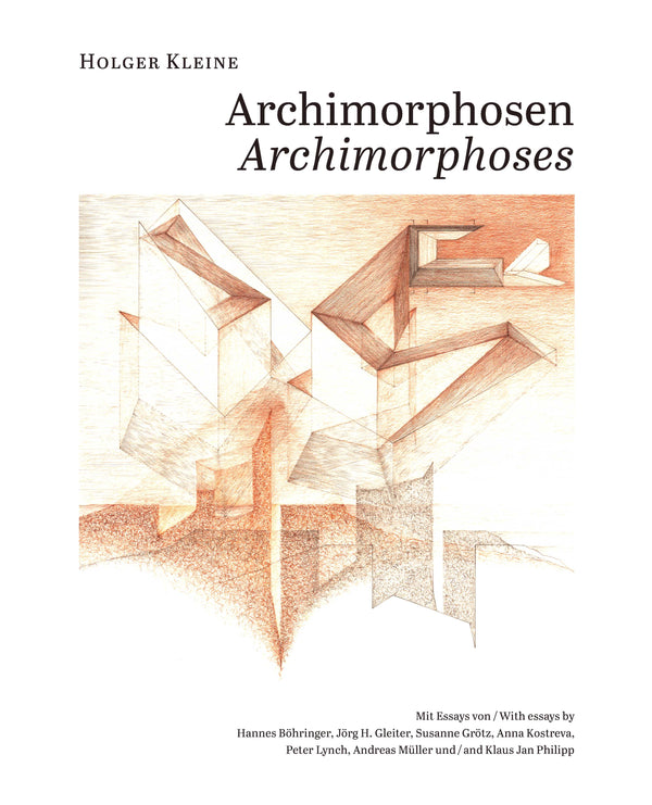 Holger Kleine. Archimorphosen