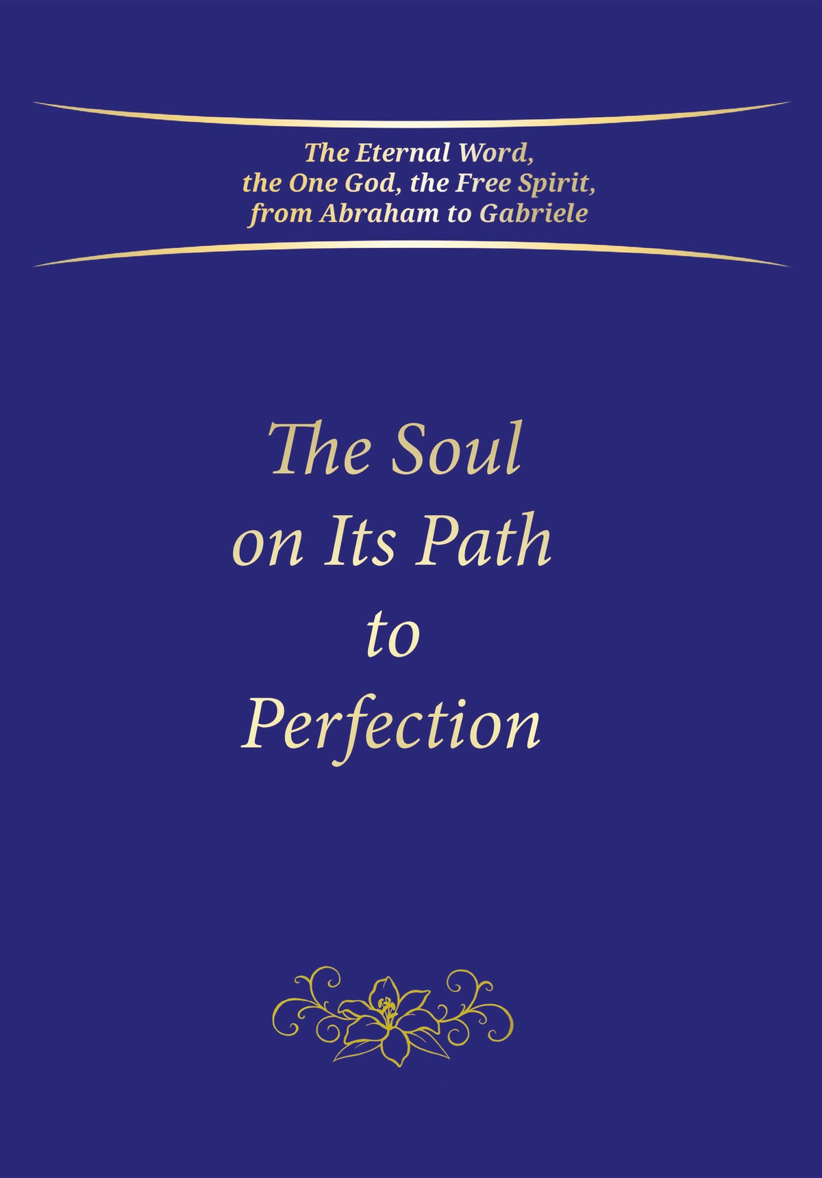 The Soul on Its Path to Perfection