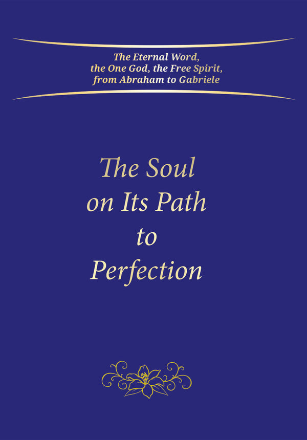 The Soul on Its Path to Perfection