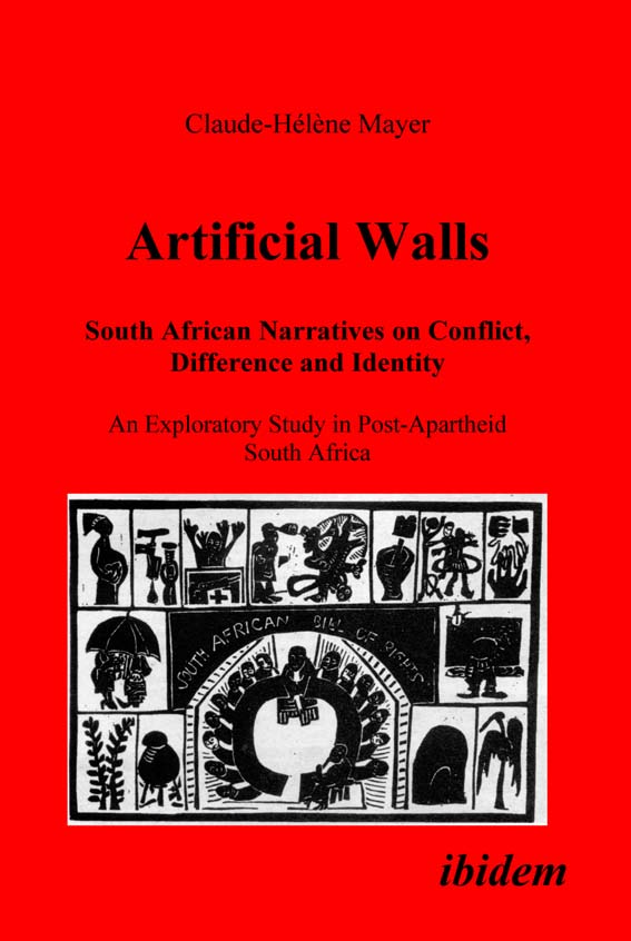 Artificial Walls. South African Narratives on Conflict, Difference and Identity