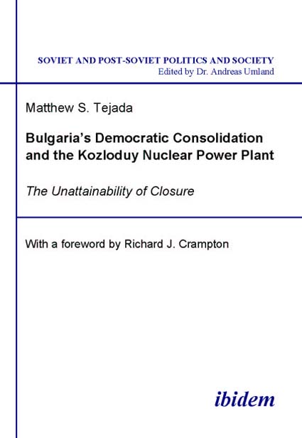 Bulgaria's Democratic Consolidation and the Kozloduy Nuclear Power Plant