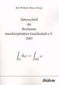 Jahresschrift der Bochumer interdisziplinären Gesellschaft e.V.