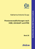 Pensionsverpflichtungen nach HGB, US-GAAP und IFRS