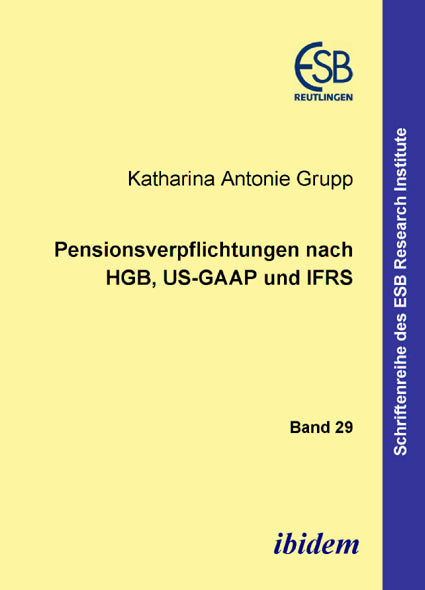 Pensionsverpflichtungen nach HGB, US-GAAP und IFRS