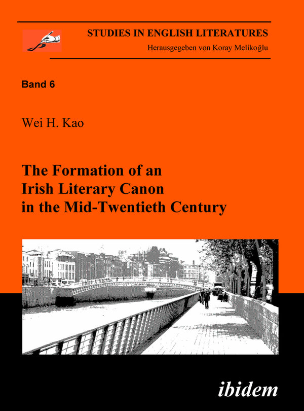 The Formation of an Irish Literary Canon in the Mid-Twentieth Century