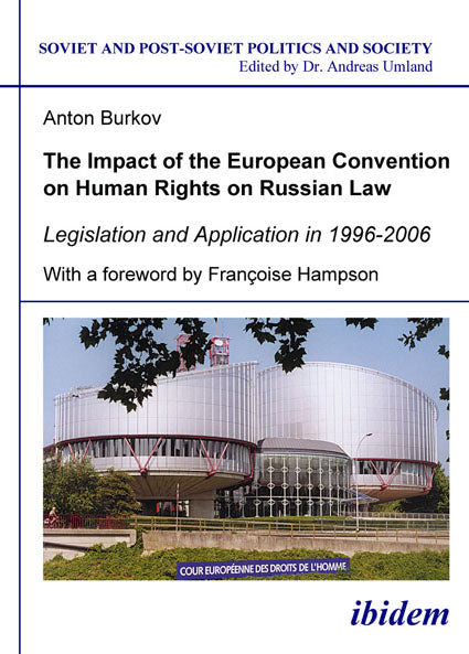 The Impact of the European Convention on Human Rights on Russian Law