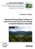 Remote Sensing Based Analysis of Land Cover and Land Cover Change in Central Sulawesi, Indonesia