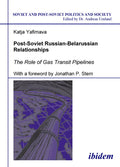 Post-Soviet Russian-Belarussian Relationships