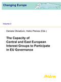 The Capacity of Central and East European Interest Groups to Participate in EU Governance