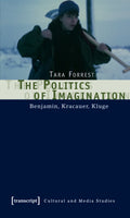 The Politics of Imagination