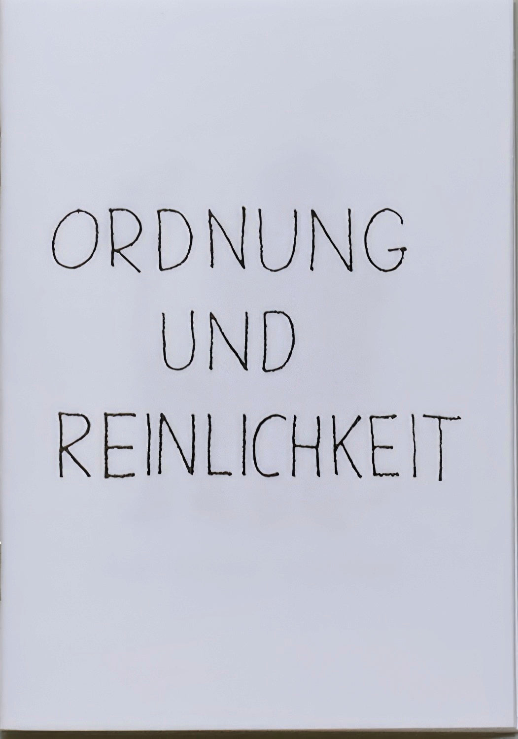 Ordnung und Reinlichkeit