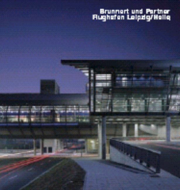 Brunnert und Partner, Flughafen Leipzig Halle