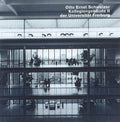 Otto Ernst Schweizer, Kollegienebaude II, Universitat Freiburg