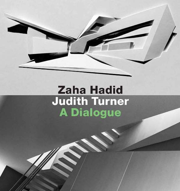 Zaha Hadid, Judith Turner