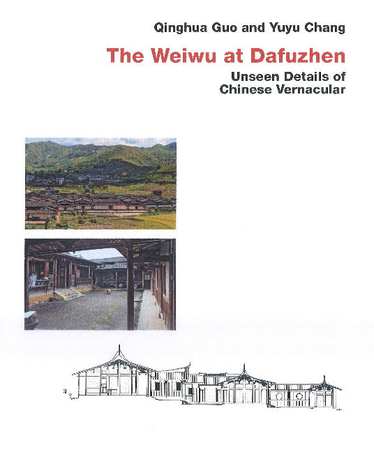 Chinese Vernacular / The Weiwu at Dafuzhen