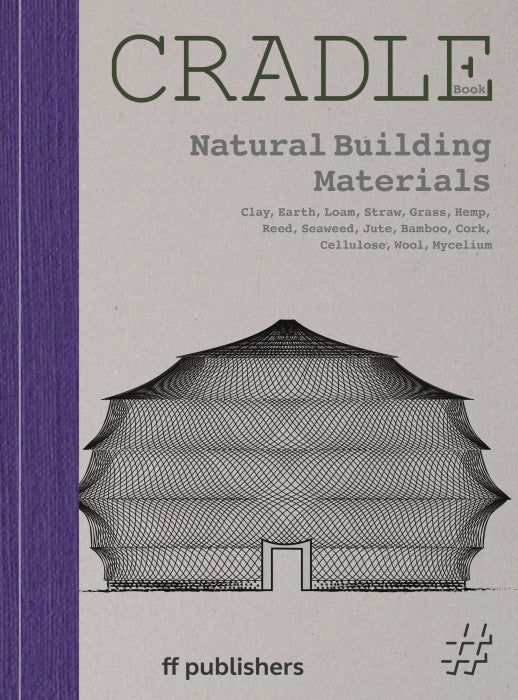 CRADLE Book: Natural Building Materials