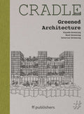 CRADLE Book: Greened Architecture
