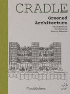 CRADLE Book: Greened Architecture