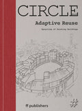CIRCLE Book: Adaptive Reuse