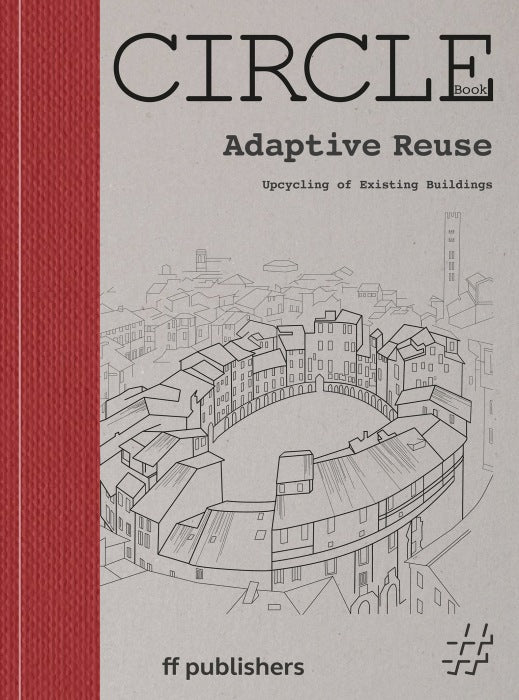 CIRCLE Book: Adaptive Reuse