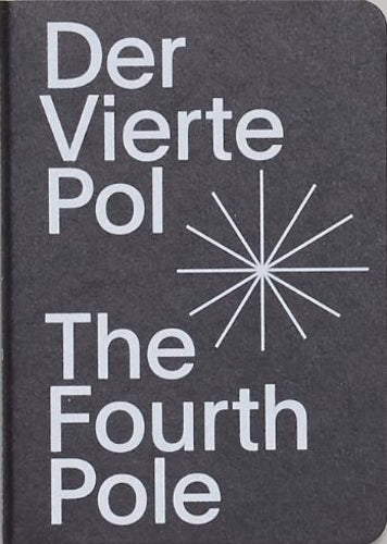 The Fourth Pole