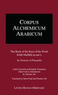 Corpus Alchemicum Arabicum -- Volume III