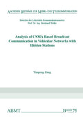 Analysis of CSMA Based Broadcast Communication in Vehicular Networks with Hidden Stations