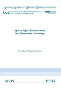 Speech Signal Enhancement by Information Combining