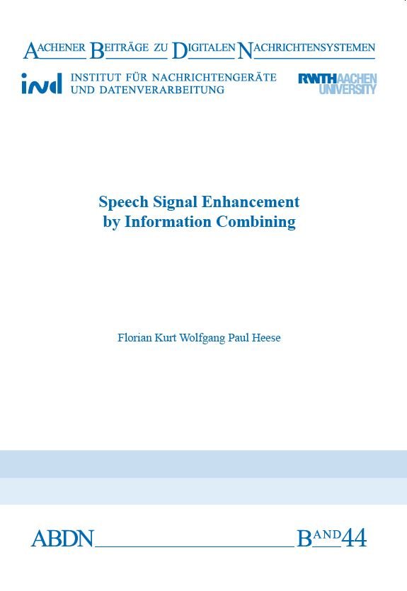 Speech Signal Enhancement by Information Combining