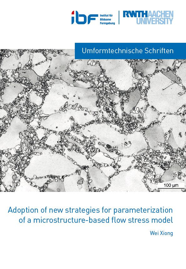 Adaption of new strategies for parameterization of a microstructure-based flow stress model