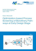 Optimization-based Process Screening of Biorefinery Pathways at Early Design Stage