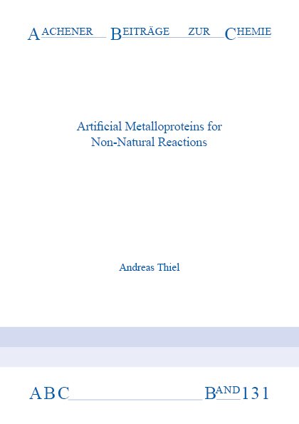 Artificial Metalloproteins for Non-Natural Reactions