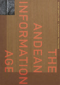 The Andean Information Age